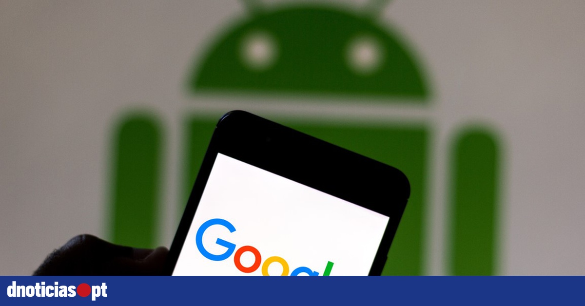 Google announces changes in Android to protect users’ privacy – DNOTICIAS.PT